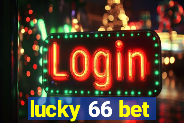 lucky 66 bet